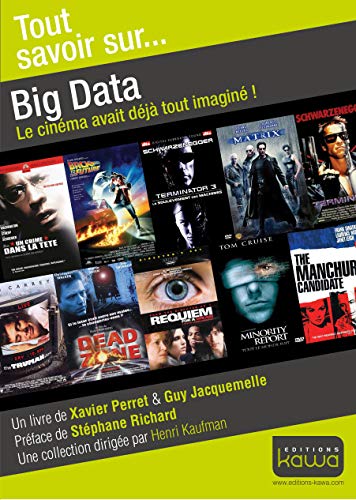 Beispielbild fr Tout savoir sur. Big Data - Le cinma avait dj tout imagin! zum Verkauf von Ammareal
