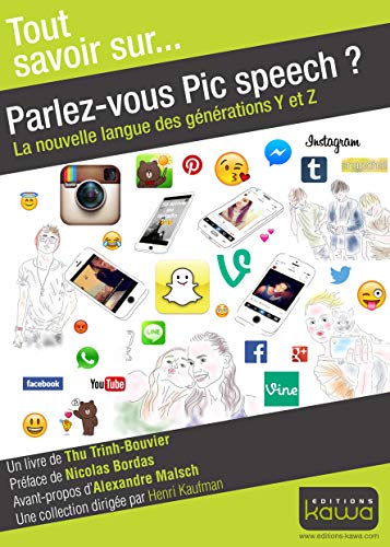 Stock image for Parlez-vous pic speech? la nouvelle langue des generations y et z for sale by Ammareal