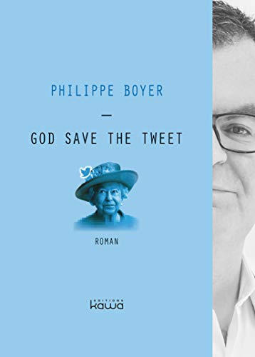 Stock image for God Save the Tweet for sale by WorldofBooks