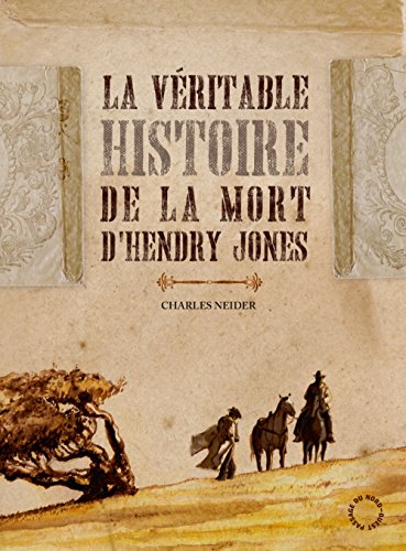 Beispielbild fr La Vritable Histoire de la mort d'Henry Jones zum Verkauf von Ammareal