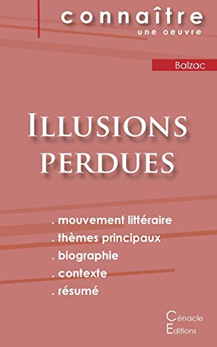 Stock image for Fiche de lecture Illusions perdues de Balzac (Analyse littraire de rfrence et rsum complet) (French Edition) for sale by Book Deals