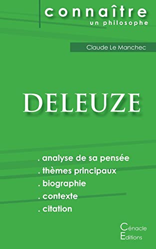 9782367885841: Comprendre Deleuze (analyse complte de sa pense)