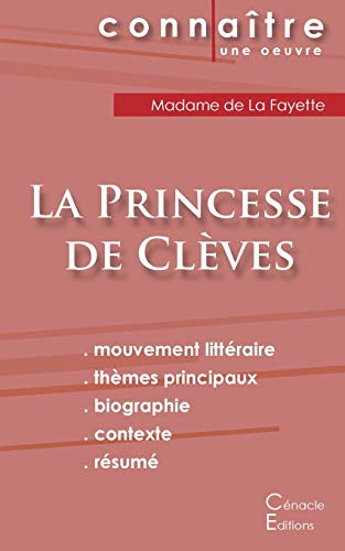 Imagen de archivo de Fiche de lecture La Princesse de Clves de Madame de La Fayette (Analyse littraire de rfrence et rsum complet) (French Edition) a la venta por GF Books, Inc.