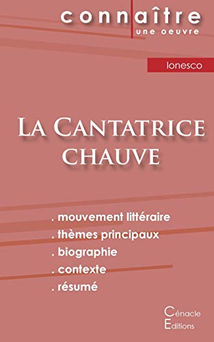 Stock image for Fiche de lecture La Cantatrice chauve de Eugne Ionesco (Analyse littraire de rfrence et rsum complet) (French Edition) for sale by GF Books, Inc.