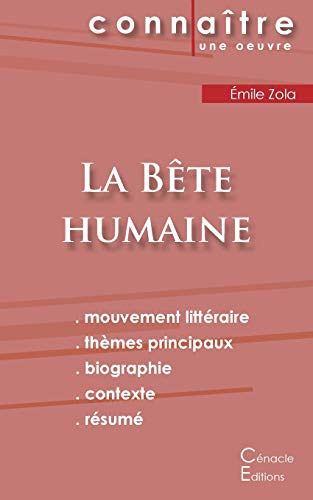 Beispielbild fr Fiche de lecture La Bte humaine de mile Zola (Analyse littraire de rfrence et rsum complet) (French Edition) zum Verkauf von GF Books, Inc.