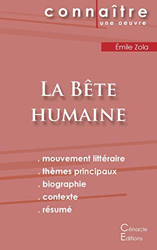 Stock image for Fiche de lecture La Bte humaine de mile Zola (Analyse littraire de rfrence et rsum complet) (French Edition) for sale by GF Books, Inc.
