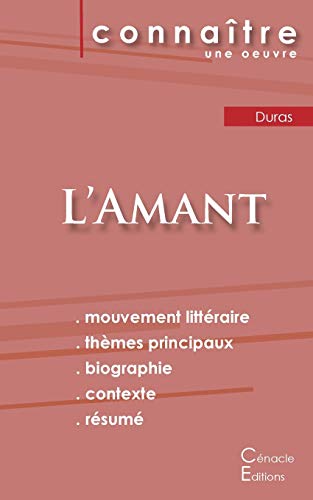 Beispielbild fr Fiche de lecture L'Amant de Marguerite Duras (Analyse littraire de rfrence et rsum complet) (French Edition) zum Verkauf von Save With Sam