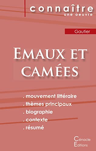 9782367887340: Fiche de lecture Emaux et Cames de Thophile Gautier (Analyse littraire de rfrence et rsum complet)