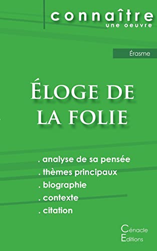 Stock image for Fiche de lecture loge de la folie de rasme (Analyse philosophique de rfrence et rsum complet) (French Edition) for sale by Lucky's Textbooks