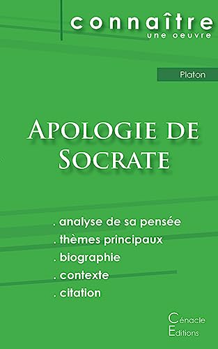 Stock image for Fiche de lecture Apologie de Socrate de Platon (Analyse philosophique de r�f�rence et r�sum� complet) (French Edition) for sale by Russell Books