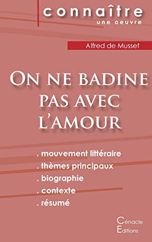 Imagen de archivo de Fiche de lecture On ne badine pas avec l'amour de Musset (Analyse littraire de rfrence et rsum complet) a la venta por Blackwell's