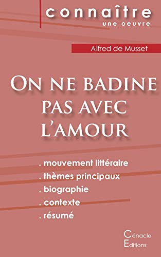 9782367888026: Fiche de lecture On ne badine pas avec l'amour de Musset (Analyse littraire de rfrence et rsum complet) (French Edition)