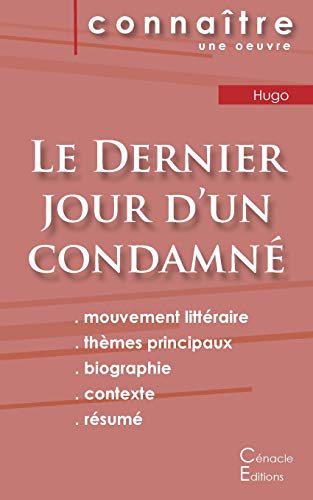 Stock image for Fiche de lecture Le Dernier jour d'un condamn de Victor Hugo (Analyse littraire de rfrence et rsum complet) (French Edition) for sale by Books Unplugged