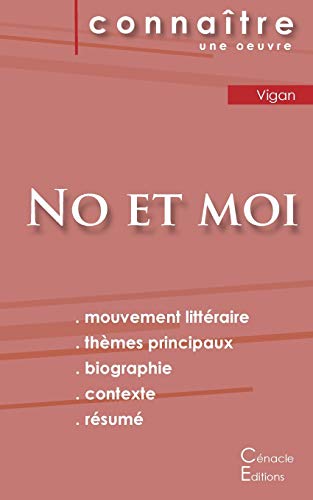 Stock image for Fiche de lecture No et moi de Delphine de Vigan (Analyse littraire de rfrence et rsum complet) (French Edition) for sale by Big River Books
