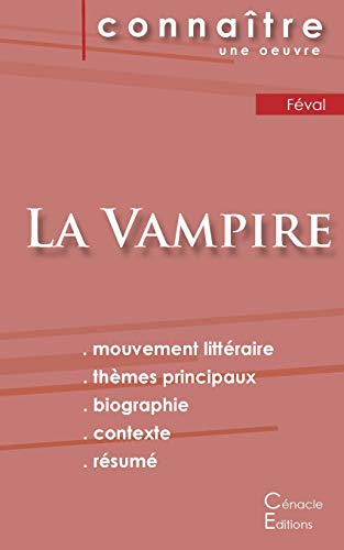 9782367888828: Fiche de lecture La Vampire de Paul Fval (Analyse littraire de rfrence et rsum complet)