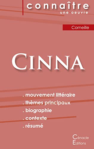 Stock image for Fiche de lecture Cinna de Corneille (Analyse littraire de rfrence et rsum complet) (French Edition) for sale by GF Books, Inc.