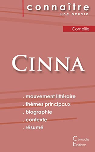 Stock image for Fiche de lecture Cinna de Corneille (Analyse littraire de rfrence et rsum complet) (French Edition) for sale by GF Books, Inc.