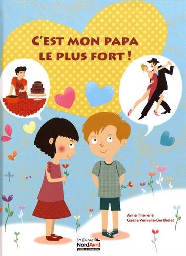 Beispielbild fr C'est mon papa le plus fort (French Edition) zum Verkauf von Gallix