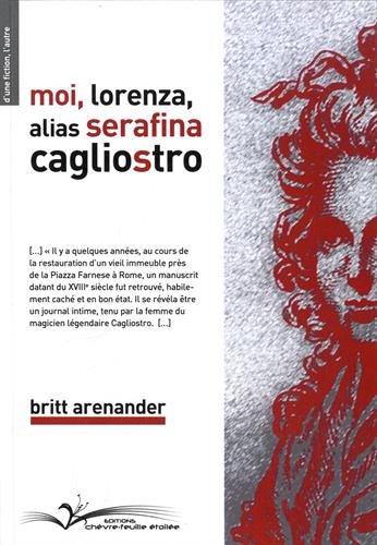 Beispielbild fr Moi, Lorenza, alias Serafina Cagliostro zum Verkauf von medimops