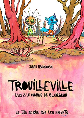 Imagen de archivo de Trouilleville, v. 02 a la venta por Librairie La Canopee. Inc.