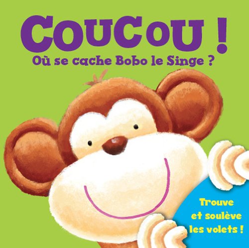 Beispielbild fr PEEKABOO ! COUCOU OU SE CACHE BOBO LE SINGE ? zum Verkauf von medimops