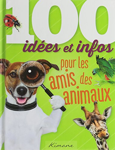 Imagen de archivo de 100 ides pour les animaux a la venta por Ammareal