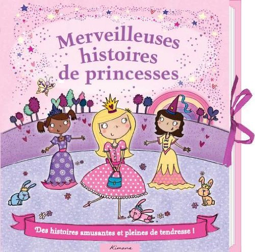 Beispielbild fr MERVEILLEUSES HISTOIRES DE PRINCESSES zum Verkauf von Ammareal