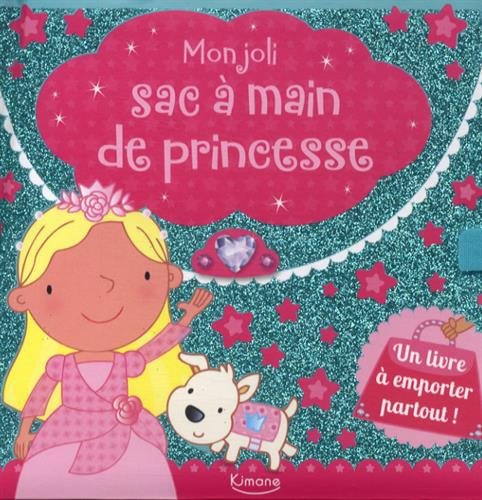 Beispielbild fr Mon joli sac  main de princesse zum Verkauf von Ammareal