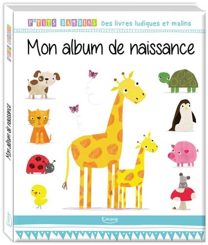 9782368083420: MON ALBUM DE NAISSANCE (COLL. P'TITS BAMBINS) (Petite enfance)