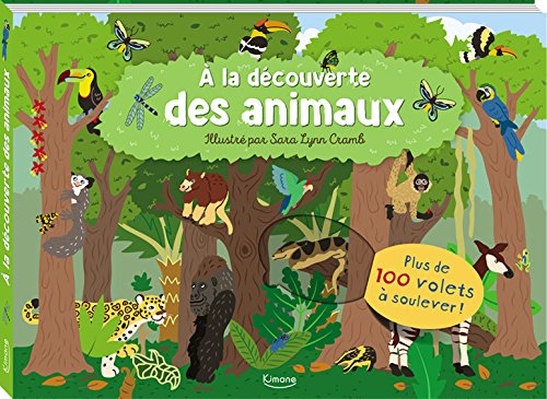 Beispielbild fr Livres 100 volets - A la dcouverte des animaux zum Verkauf von Ammareal