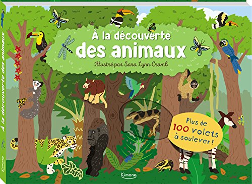 Imagen de archivo de Livres 100 volets - A la dcouverte des animaux a la venta por Ammareal