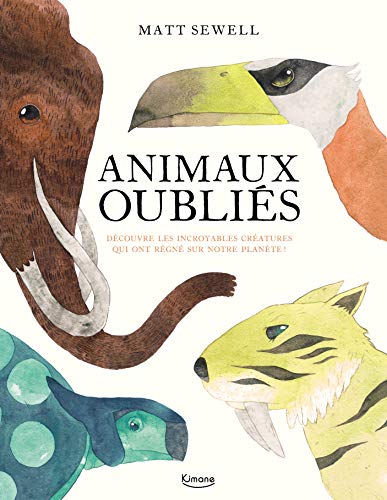 Imagen de archivo de Merveilleux documentaires - Animaux oublis Sewell, Matt a la venta por BIBLIO-NET