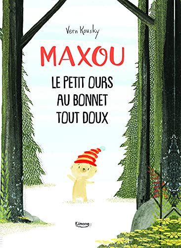 Beispielbild fr Maxou : Le petit ours au bonnet tout doux [Reli] Kousky, Vern zum Verkauf von BIBLIO-NET