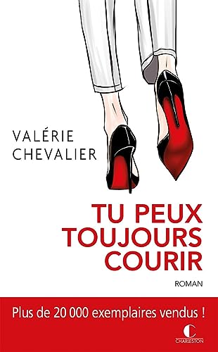 Stock image for Tu peux toujours courir for sale by books-livres11.com