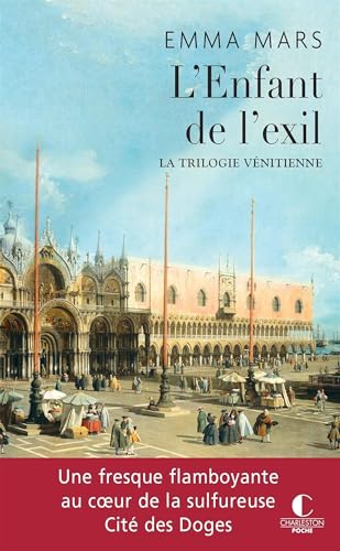 Stock image for L'enfant de l'exil: La trilogie vnitienne for sale by Ammareal