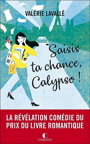 Beispielbild fr Saisis ta chance, Calypso ! zum Verkauf von WorldofBooks