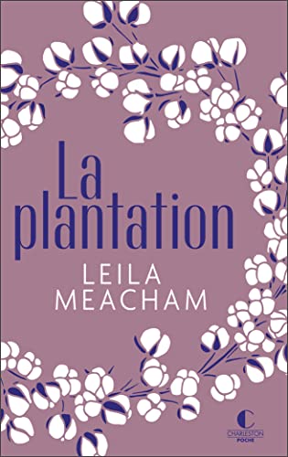 Stock image for La plantation dition poche [Broch] Meacham, Leila for sale by BIBLIO-NET