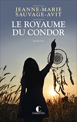 Stock image for Le Royaume du condor for sale by Ammareal