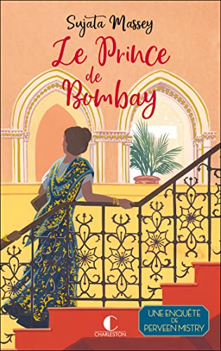 Stock image for Le Prince de Bombay: Une enqute de Perveen Mistry for sale by medimops