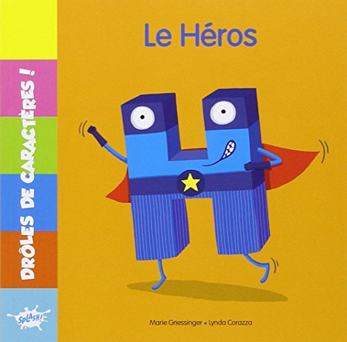 Beispielbild fr DROLES DE CARACTERES / H LE HEROS zum Verkauf von medimops