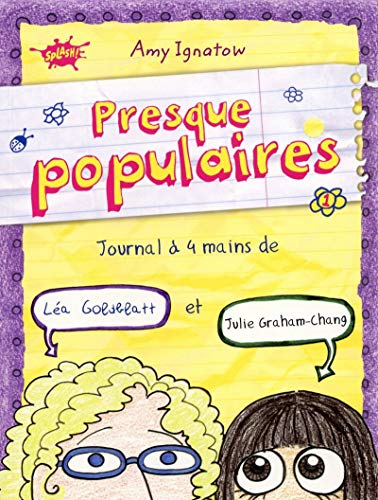 Stock image for Presque populaires - tome 1 Journal  4 mains de La Goldblatt et Julie Graham-Chang (1) for sale by Librairie Th  la page