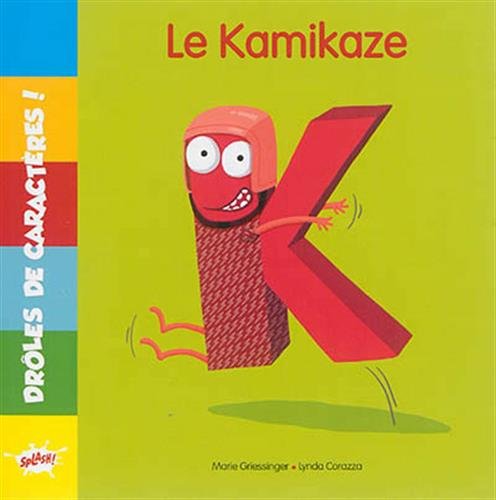 Beispielbild fr K LE KAMIKAZE zum Verkauf von medimops