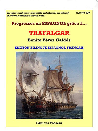 Imagen de archivo de Progressez en espagnol grce  "Trafalgar" de Benito Perez Galdos a la venta por medimops