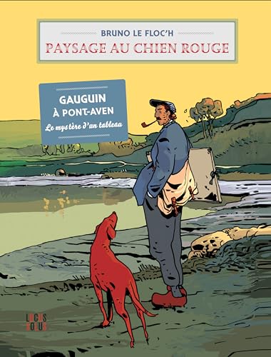 Stock image for Paysage au chien rouge. Gauguin  Pont-Aven: Gauguin  Pont-Aven for sale by Gallix