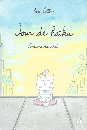 Beispielbild fr jour de haiku. saisons du chat zum Verkauf von Chapitre.com : livres et presse ancienne
