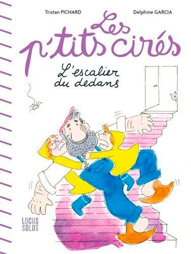 Beispielbild fr Les P'tits cirs : L'escalier du dedans zum Verkauf von medimops