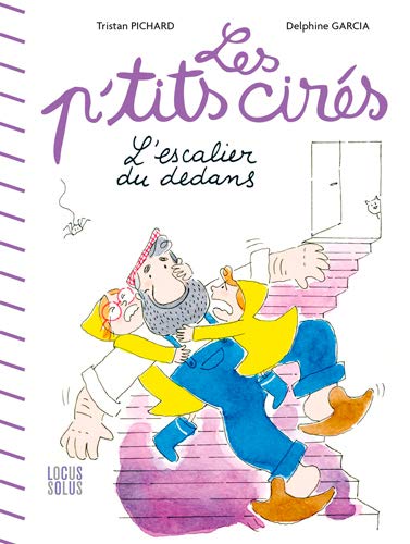 Imagen de archivo de Les P'tits cirs : L'escalier du dedans a la venta por medimops
