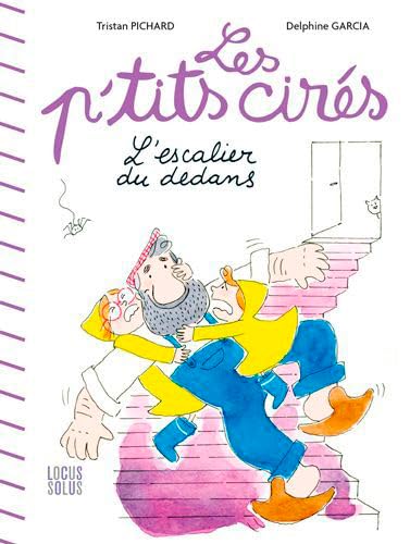 Stock image for Les P'tits cirs : L'escalier du dedans for sale by medimops