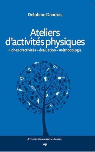 9782368350027: Ateliers d'activits physiques