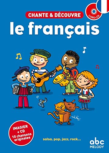 Beispielbild fr Chante et Dcouvre le franais - Nouvelle dition zum Verkauf von medimops